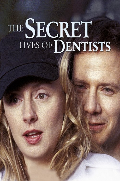 The Secret Lives of Dentists (2002) หนังเต็มออนไลน์