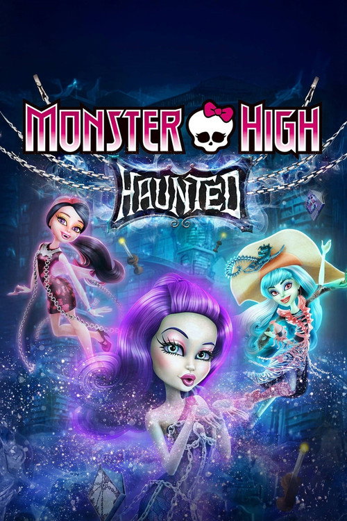 Monster High: Haunted