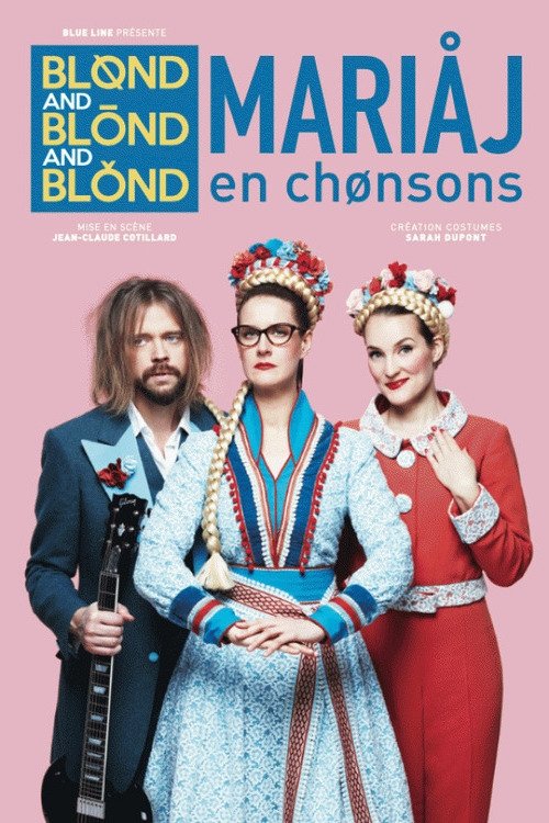 Blond+and+Blond+and+Blond+-+Mariaj+en+chonsons