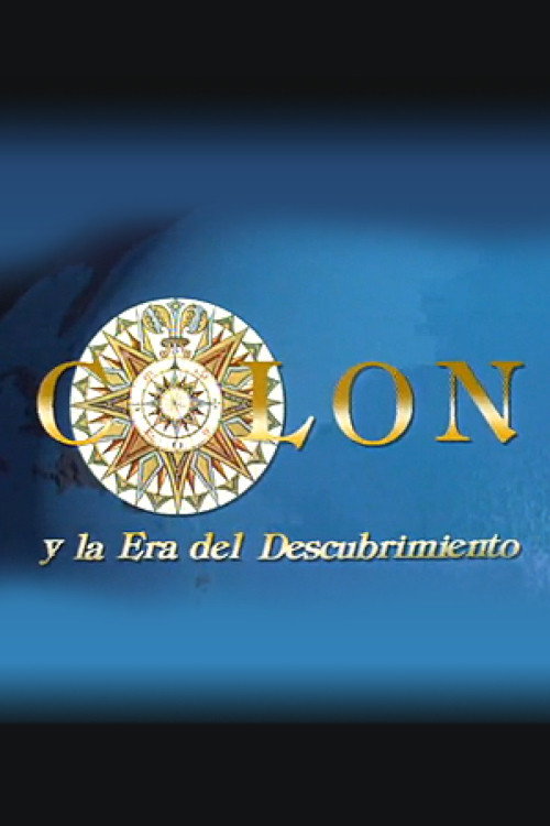 Col&oacute;n y la era del descubrimiento电影海报