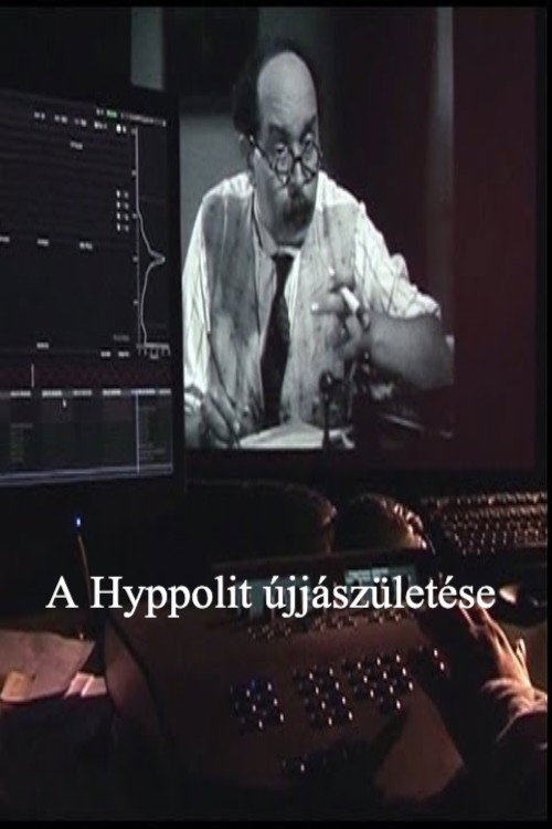 A Hyppolit &uacute;jj&aacute;sz&uuml;let&eacute;se电影海报