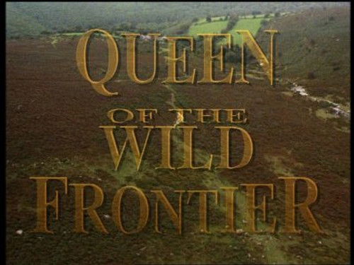 Queen of the Wild Frontier