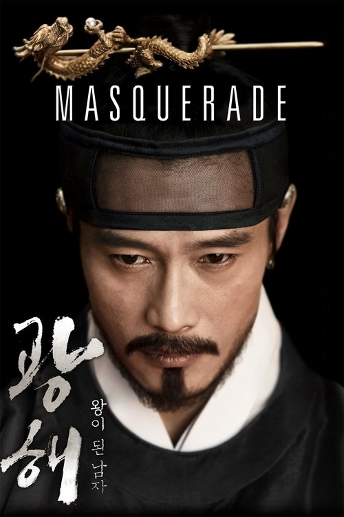 Masquerade (2012) Watch Full Movie Streaming Online