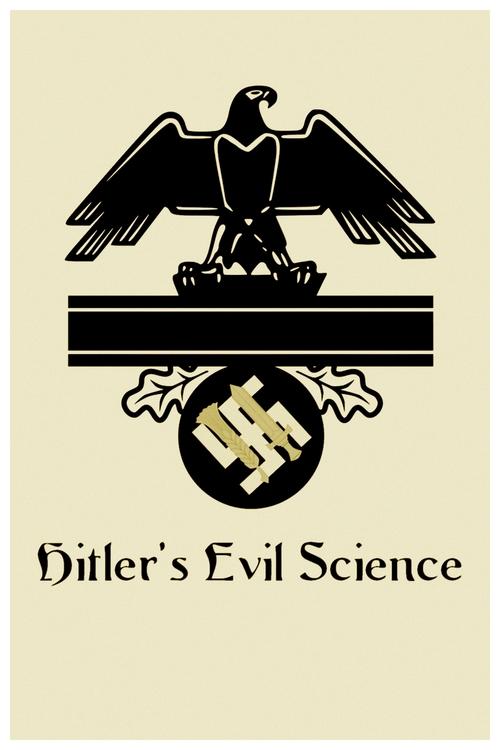 Hitler%27s+Evil+Science