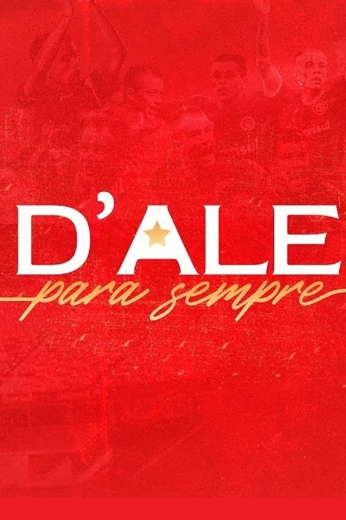 D'Ale Para Sempre Poster