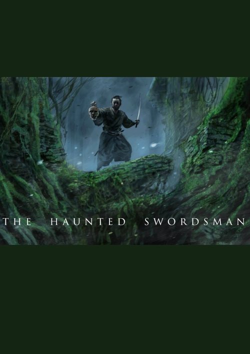 The Haunted Swordsman (2019) PelículA CompletA 1080p en LATINO espanol Latino