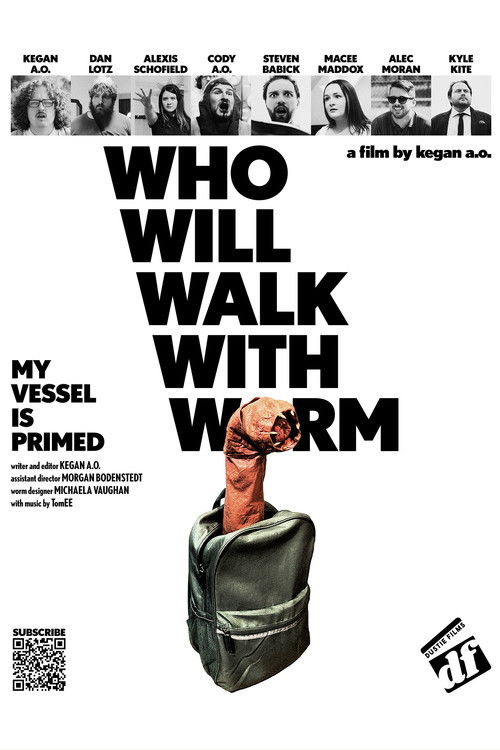 WHO WILL WALK WITH WORM Poster