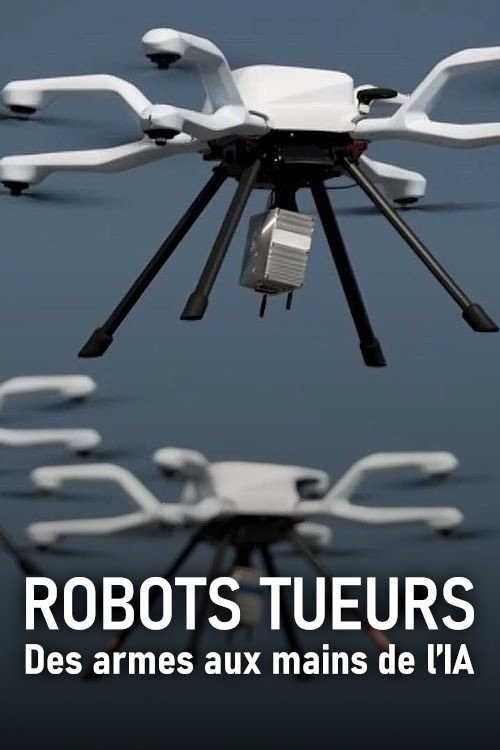 Robots tueurs, des armes aux mains de l