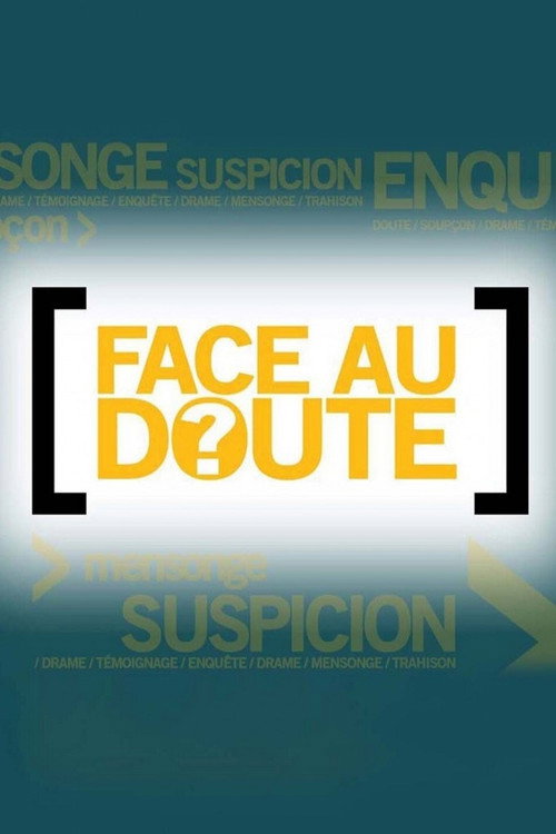 Face au doute电影海报
