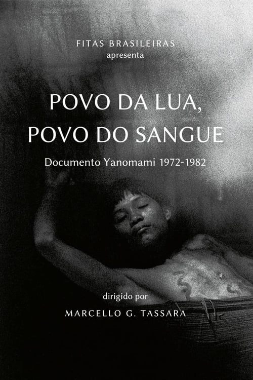 People+of+Moon%2C+People+of+Blood%3A+Yanomami+document+1972-1982