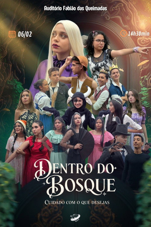 Dentro do Bosque: Cuidado com o que Desejas!电影海报