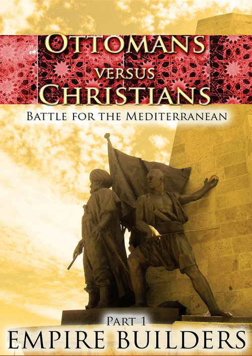 Ottomans Versus Christians: Battle for Europe电影海报