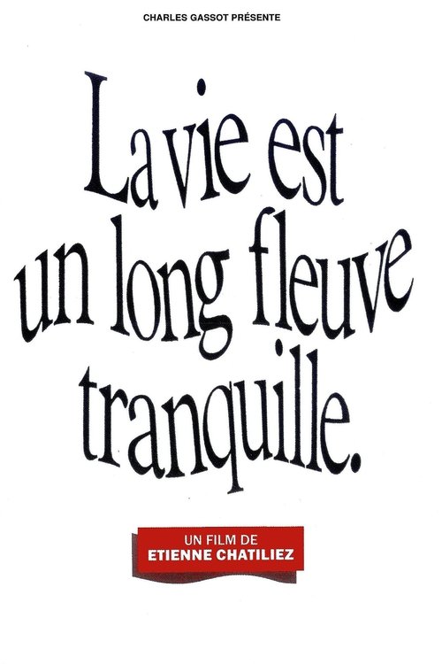 Assistir ! La vie est un long fleuve tranquille 1988 Filme Completo Dublado Online Gratis