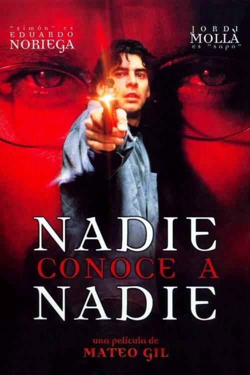 Assistir ! Nadie conoce a nadie 1999 Filme Completo Dublado Online Gratis