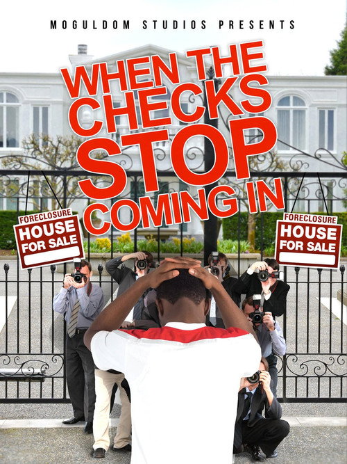When the Checks Stop Coming In电影海报