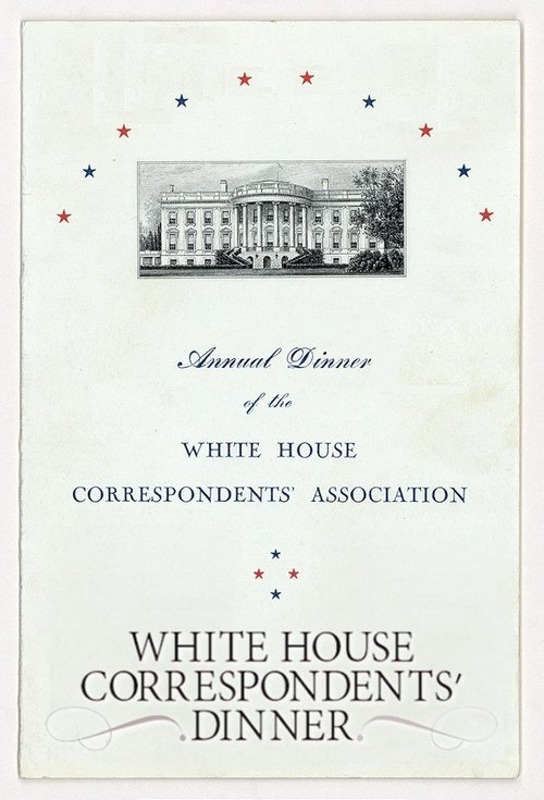 The White House Correspondents' Dinner