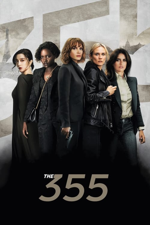 Watch The 355 (2022) Full Movie Online Free