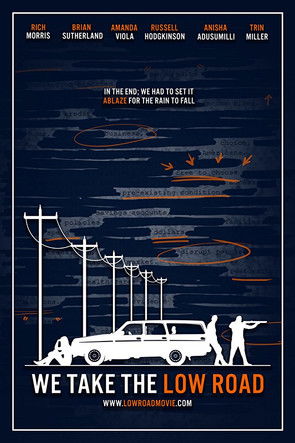 We Take the Low Road 2019 We Take the Low Road 2019