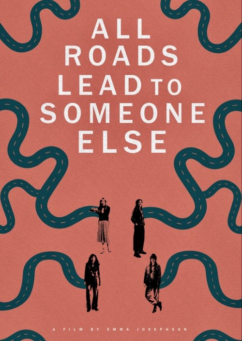 All Roads Lead to Someone Else