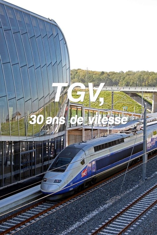 TGV%2C+30+ans+de+vitesse