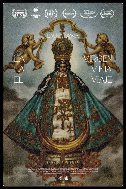 The Virgen, The Old Lady, The Journey poster 2