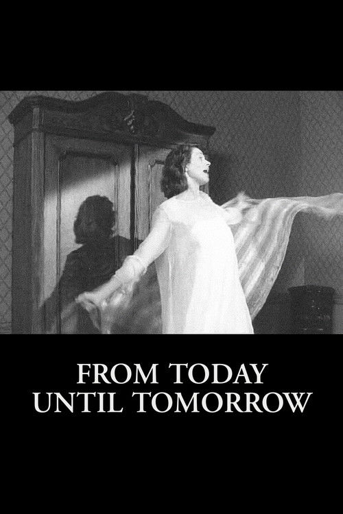 From Today Until Tomorrow