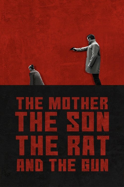 The+Mother+the+Son+The+Rat+and+The+Gun