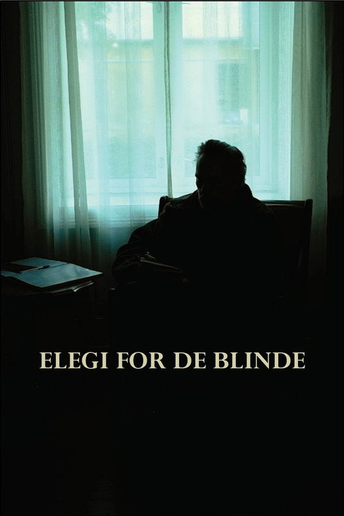 Elegy For The Blind's poster