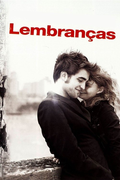 Assistir ! Lembra-te de Mim 2010 Filme Completo Dublado Online Gratis