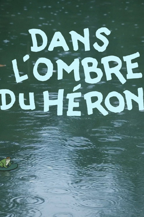 In The Shadow Of The Heron poster 2
