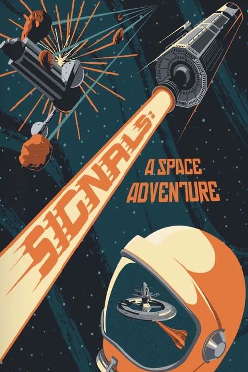 Signals: A Space Adventure Poster
