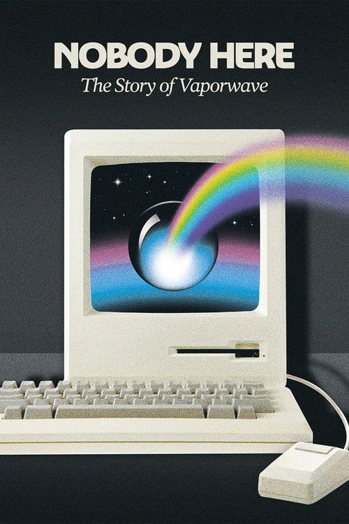 Nobody Here: The Story of Vaporwave Poster