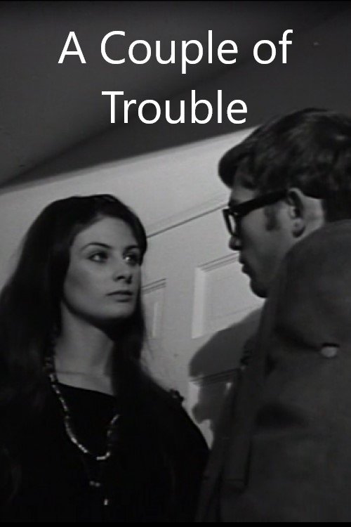A Couple of Trouble Poster