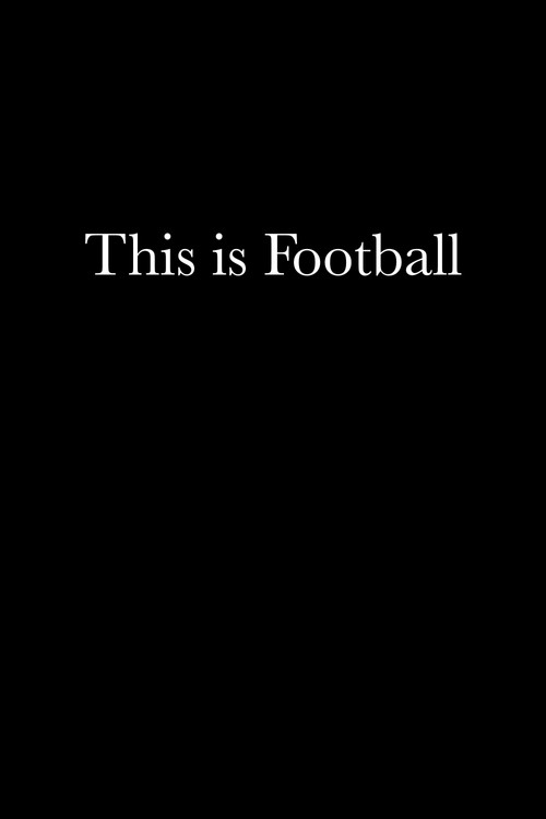 This is Football Poster