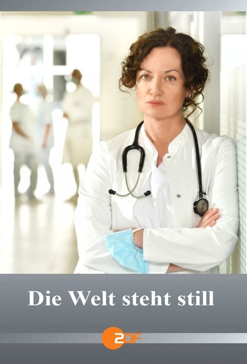 Watch Die Welt steht still (2021) Full Movie Online Free
