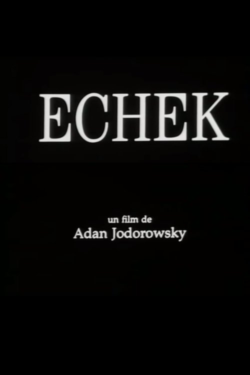 Echek (2000) Assista a transmissão de filmes completos on-line