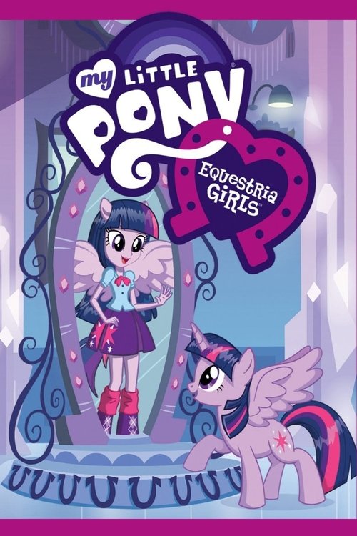VER ! My Little Pony: Equestria Girls 2013 PELICULA COMPLETA ONLINE