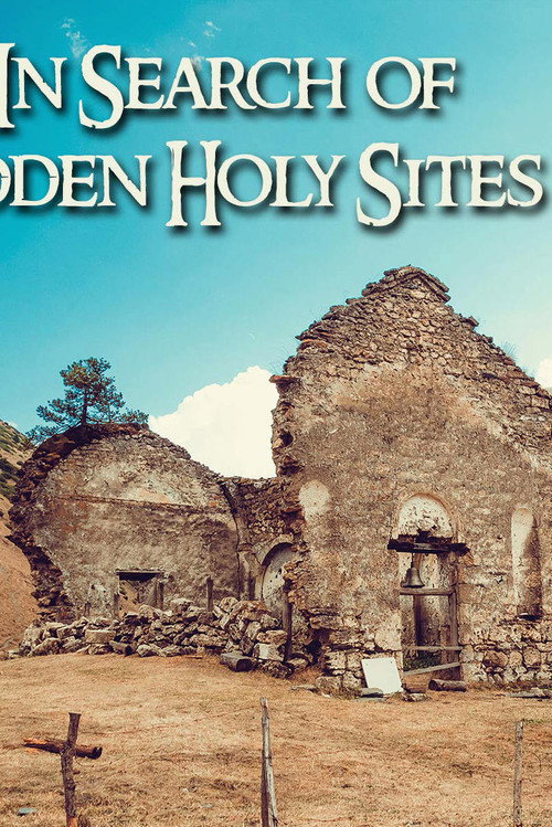 In Search of Hidden Holy Sites电影海报