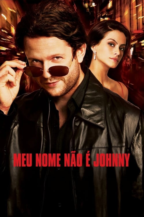 Asistir filme Meu Nome Não É Johnny (2008) Completo Portugues Dublado legendado Meu Nome Não É Johnny (2008) Assista a transmissão de filmes completos on-line