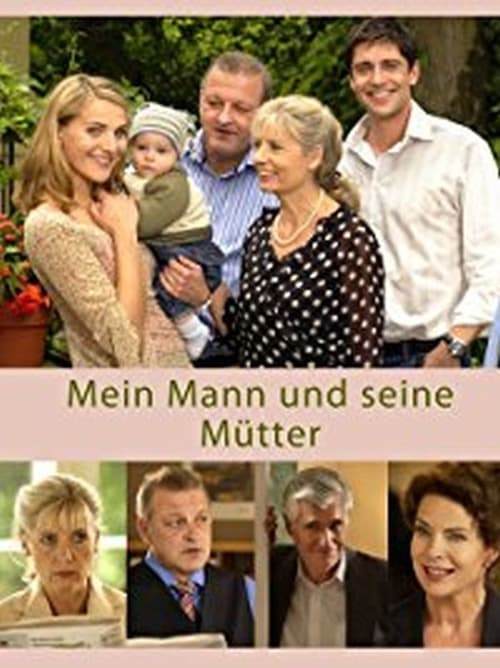 Mein Mann und seine Mütter