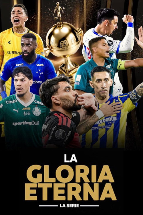 La Gloria Eterna: La serie