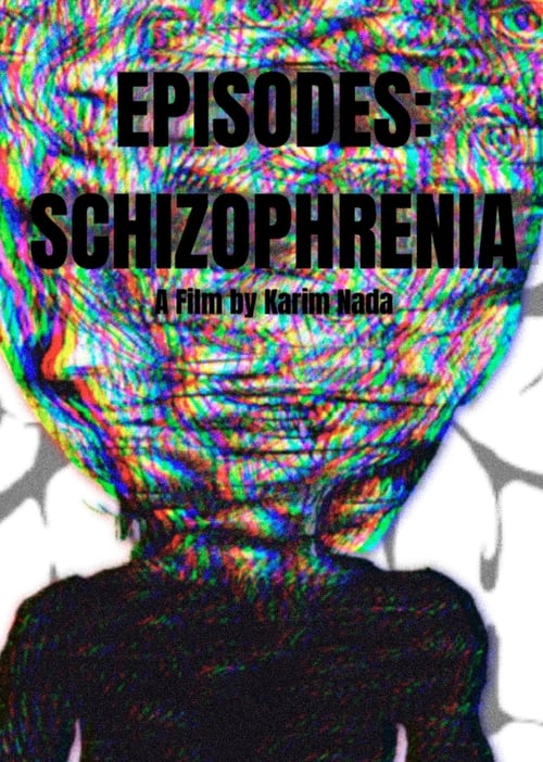 Watch Schizophrenia (2022) Full Movie Online Free