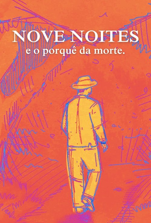 Nove Noites, e o porquê da morte