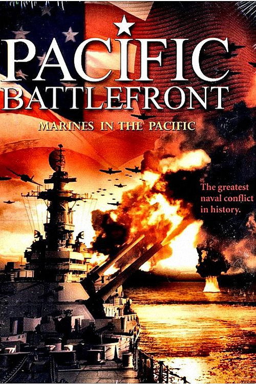Pacific Battlefront: Marines In The Pacific电影海报