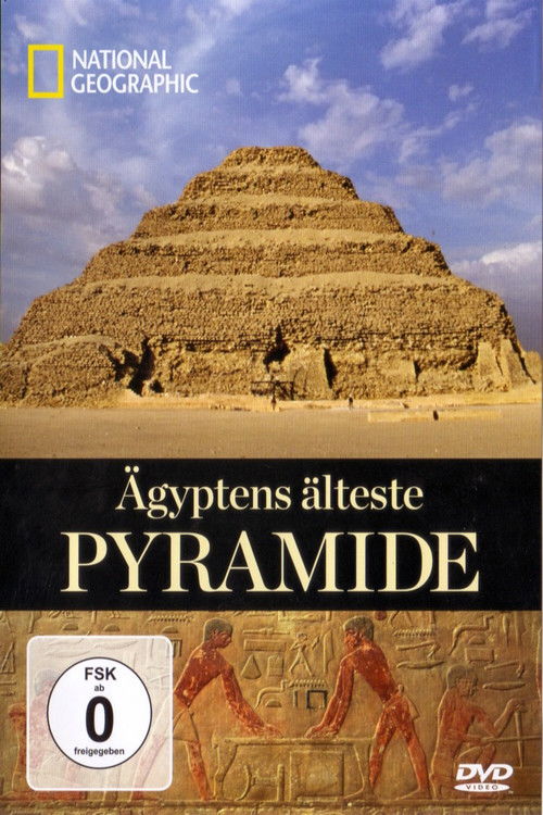 National Geographic: Ägyptens älteste Pyramide