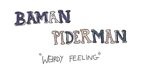 Weirdy Feeling