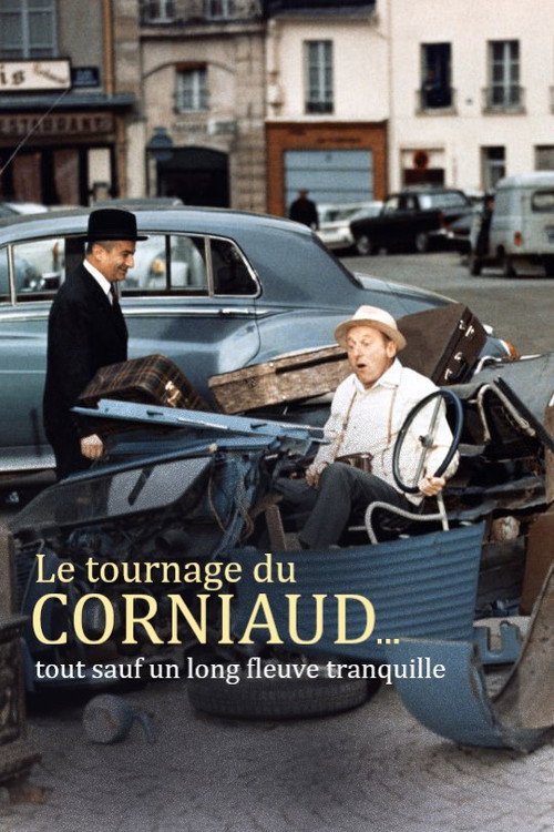 Le Tournage du Corniaud… Tout sauf un long fleuve tranquille poster 2