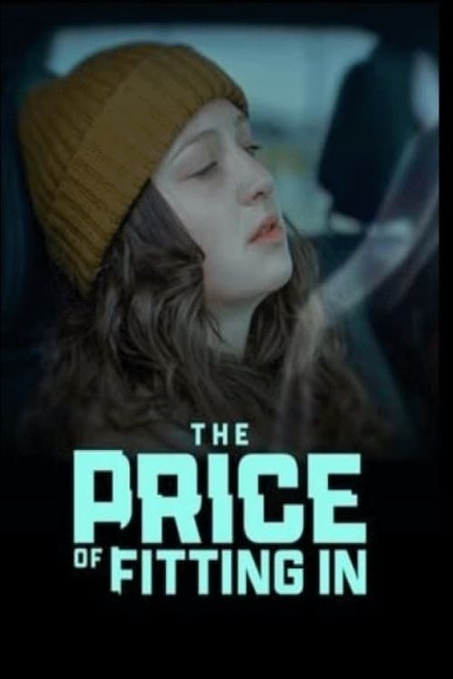 The Price of Fitting In (2021)