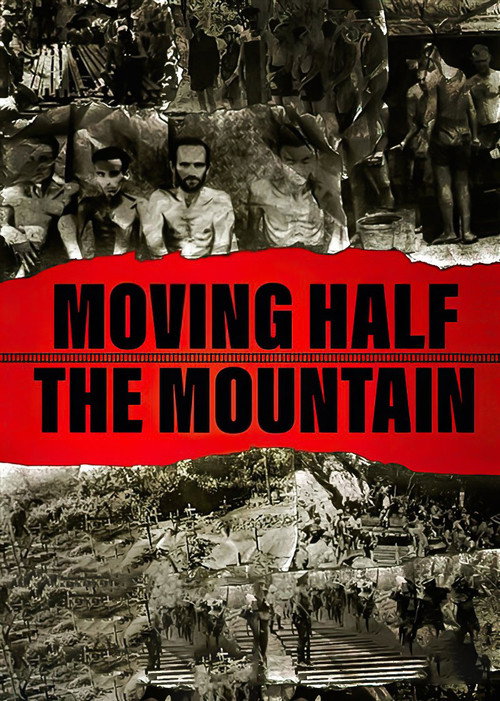 Building Burma's Death Railway: Moving Half the Mountain电影海报