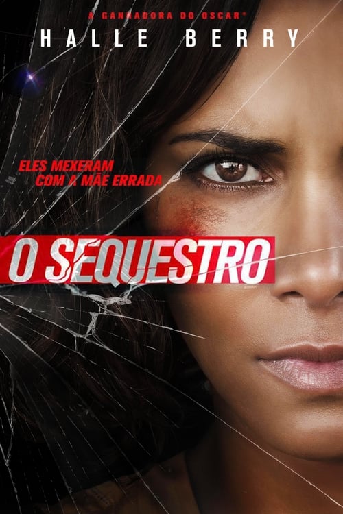 O Sequestro (2017) Watch Full Movie Streaming Online